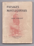 Paysages Montluçonnais, Jean Vincent, Montluçon - Bourbonnais