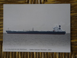 13 CALANQUES DE PONTEAU  BATEAU TANKER CARTE A DECOUPER - Pétroliers