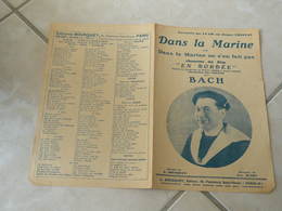 Dans La Marine (du Film En Bordée)-(Paroles Louis Bousquet)-(Musique Géo Sundy)Partition - Film Music