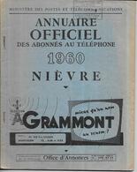 DEPT 58 - AnnuaireOfficiel Des Abonnés Au Téléphone De La NIEVRE  Année 1960 - - Directorios Telefónicos