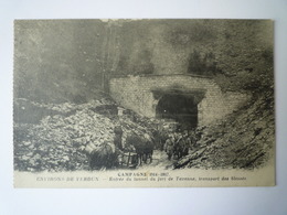GP 2019 - 1230  Environs De Verdun  :  Entrée Du Tunnel Du FORT De TAVANNE , Transport Des Blessés   1917   XXX - Other & Unclassified