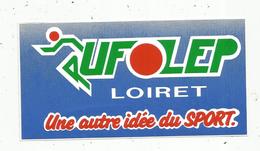 Autocollant , Sports,une Autre Idée Du Sport ,  UFOLEP ,  LOIRET - Pegatinas