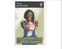 HANDBALLEQUIPE DE FRANCE  PAULE BAUDOUIN  ****     A SAISIR  **** - Pallamano