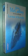 PRESSES POCKET SF 5842 : La Tour Et La Ruche (Le Vol De Pégase) //Anne McCaffrey - EO Juin 2004 - Presses Pocket