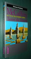 PRESSES POCKET SF 5562 : Terre De Liberté (Le Cycle Des Hommes Libres) //Anne McCaffrey - Avril 1999 - Presses Pocket