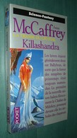 PRESSES POCKET SF 5536 : Killashandra (La Transe Du Crystal) //Anne McCaffrey - Février 1995 - Presses Pocket