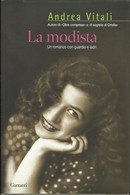 ANDREA VITALI - La Modista. Un Romanzo Con Guardia E Ladri - Novelle, Racconti
