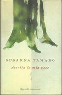 SUSANNA TAMARO - Ascolta La Mia Voce. - Novelle, Racconti