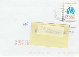 La Légende De L'OM 2004  SEUL SUR LETTRE 19/7/2011 - Collectors