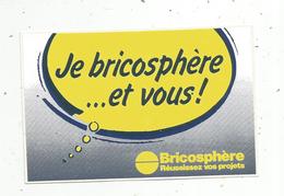 Autocollant , BRICOSPHERE....et Vous! - Aufkleber