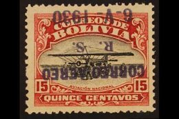 1930 15c Black And Lake With AIR POST OVERPRINT INVERTED, SG 231 Variety (Sanabria 24a), Very Fine Mint. Sanabria Expert - Bolivie