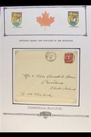 PROVINCE OF NEW BRUNSWICK An Attractive And Interesting Collection Of Clear Cds Postmarks Displayed On Covers And Stamps - Andere & Zonder Classificatie