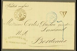 MARTINIQUE POSTAGE DUE 1877 Unfranked Letter From St Pierre To Bordeaux Via The British Packet With Fine Martinique St P - Other & Unclassified