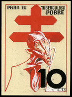 Año 1937 - Proyecto No Adoptado “para El Tuberculoso Pobre” Valor 10 Cts. Impreso En Papel 46 X 62 Mm - Unused Stamps