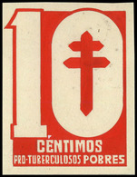 Año 1937 - Proyecto No Adoptado “pro Tuberculosos Pobres” Valor 10 Cts. Impreso En Papel 50 X 65 Mm - Ungebraucht