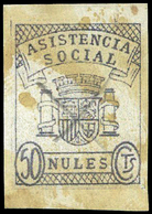 All. * 5 - Castellón. NULES. Prueba En Negro Del Valor 50 Cts. “Asistencia Social” No Reseñado. Rarísimo Ejemplar - Republican Issues