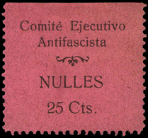 All. ** 3 - Tarragona. NULLES. “Comité Ejecutivo Antifascista. 25 Cts.” Lujo. Raro - Emissions Républicaines