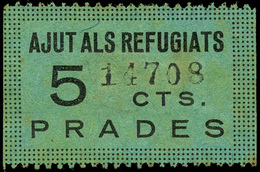 All. * 8 - Tarragona. PRADES. “Ajut Als Refugiats. 5 Cts.” Verde. Muy Raro - Emissions Républicaines