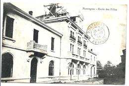 MONTAGNAC - école Des Filles (1913)  - VENTE DIRECTE - Montagnac