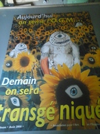 Affiche - On Sème L'O.G.M Demain On Sera Transgéniqué... - Plakate & Poster