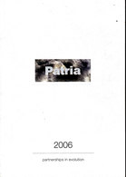 CA562 - PATRIA Annual Report 2006, Partnerships In Evolution, Englisch, 68 Seiten - Other & Unclassified