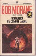 LES BULLES DE L OMBRE JAUNE °°°° BOB MORANE N°  83 - Bob Morane