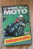 LE MANUEL DE LA MOTO - Motorfietsen