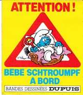 PEYO. Le Bébé Schtroumpf. Autocollant PUB DUPUIS. Attention Bébé Schtroumpf à Bord. Années 90 - Stickers