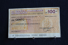 9 / Italie / 1946: Royaume / Biglietti Di Stato - La Banca Popolare Di Milano 21/3/1977 - Vale 100 Lire - - 100 Lire