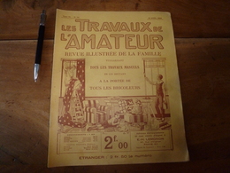 1925 LES TRAVAUX DE L'AMATEUR:(Radeau à Aubes;Balançoire Perfect;Scia à La Scie à Main;Talon De Soulier;Projection ;etc - Do-it-yourself / Technical