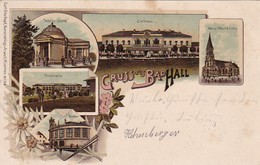 AK Gruss Aus Bad Hall - Mehrbildkarte - Curhaus Pfarrkirche Tassilo-Quelle Trinkhalle Theater - Litho - 1899 (41303) - Bad Hall