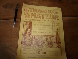 1925 LES TRAVAUX DE L'AMATEUR:(Brouette-lapin Enfant;Porte Ext;Réparer Robinet;Reliure;Email à Froid;réglage Rabots;etc - Bricolage / Técnico