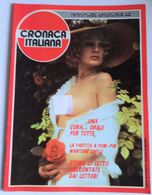 CRONACA ITALIANA ANNO 5 - N. 32  DEL  6  AGOSTO 1976 ( CARTEL 30) - Premières éditions