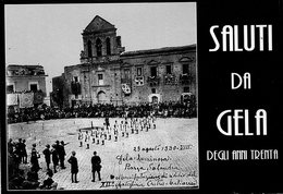 GELA - Piazza Salandra, 29 Agosto 1930 - Gela