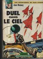 DAN COOPER T 05 Duel Dans Le Ciel  RE-EDITION BE LOMBARD  01/1977  Charlier Weinberg   (BI1) - Dan Cooper