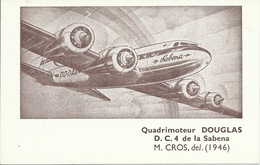 Sabena / Avion / Airplane - Quadrimoteur Douglas D.C.4 1946 ( Voir Verso ) - 1946-....: Era Moderna