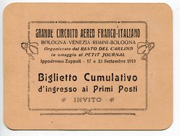 Aerofilatelia Italiana (17-20.9.1911) - Circuito Aereo Di Bologna, Biglietto D'ingresso Ai Primi Posti - Marcofilía (Aviones)