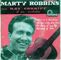 Disque Marty Robbins Avec Ray Conniff-sittin' In A Tree Hause-fontana 467.001 ME - 1958 - - Country En Folk