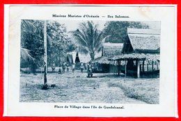 OCEANIE - ILES SALOMON -- Place De Village Dans L'Ile De Guadalcanal - Islas Salomon