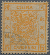 China: 1878, Large Dragon Thin Paper 5 Ca. Orange, Canc. Corner Strike "(C)USTOM(S)", Michel Cat. 42 - Sonstige & Ohne Zuordnung