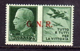 ITALIA REGNO ITALY KINGDOM 1944 REPUBBLICA SOCIALE ITALIANA PROPAGANDA DI GUERRA RSI GNR CENT. 25 III TIPO MNH - Propaganda Di Guerra