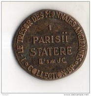 COLLECTION BP . LE TRÉSOR DES MONNAIES ANCIENNES . N°1 PARISII STATERRE 2ème S. Av J.C. - Réf. N°90B - - Autres & Non Classés