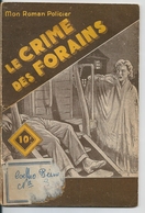 Mon Roman Policier N° 158 Le Crime Des Forains Léo Gestelys Editions Ferenczi - Ferenczi