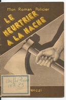 Mon Roman Policier N° 164 Le Meurtrier à La Hache Léo Gestelys Editions Ferenczi - Ferenczi