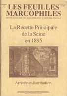 La Recette Principale De La Seine En 1895 - Philately And Postal History