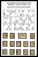 O N°43Ae, 10c BISTRE ROUGEATRE Report I: Bloc Report De 15 Exemplaires Reconstitué Comprenant 1 Paire, Tous TB/SUP. R.R. - 1870 Emissione Di Bordeaux