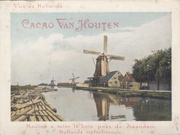 CHROMO 11x14.5 (cacao Van Houten)   (hollande )  Moulins A Scier Le Bois Pres De Zaandam - Van Houten