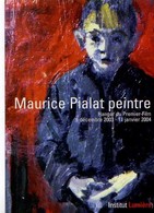 69 LYON Pub  Maurice Pialat Peintre Exposition Hangar Du 10° Film Institutu Lumiere - Lyon 8