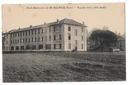 CPA Petit Séminaire De Saint St Sulpice Tarn Façade Côté Jardin - Saint Sulpice