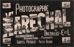 ! 28, CPA Brezolles Eure Et Loire, Photographie Marechal Cartes Postales, Reklame, Werbung, Ansichtskarten Verlag - Autres & Non Classés